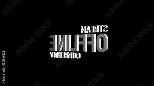 stream offline currently 3D text banner loop animation. 4K rendering seamless cinematic word online content On black green background. currently stream offline