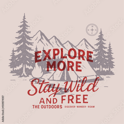 outside vector print design for t shirt sweatshirt. Mountain camping artwork.  autumn winter graphics. screen print tee vector. wild and free slogan text print.