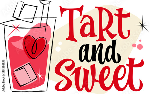 Tart And Sweet. Whimsical typography captures a playful mood, complemented by retro-themed decor elements like hearts and whimsical shapes. Vibrant color palette features red, pink, and cream tones