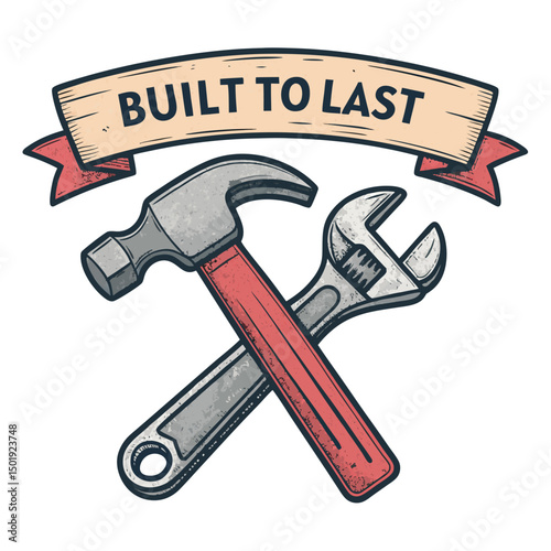 A meticulously detailed illustration of a wrench and hammer crossed, superimposed on a "Built to Last" logo (B), emphasizing durability and craftsmanship.