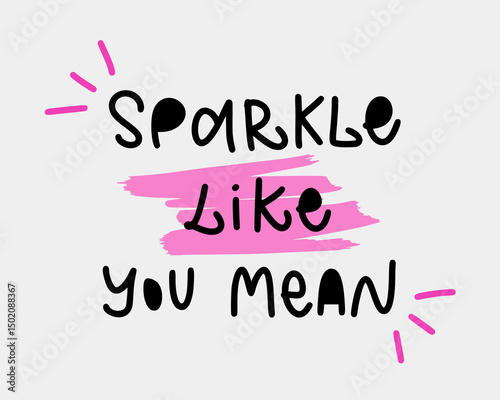 Pretty inspo for trendy street style tee, sweartshirt, sticker, cover, social media, wallpaper. Simple calligraphy slogan for cute 90s girly print. 