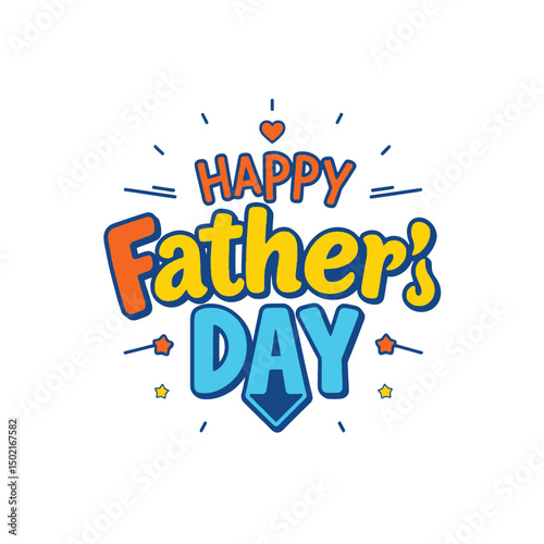 Happy fathers day colorful vector illustration white background