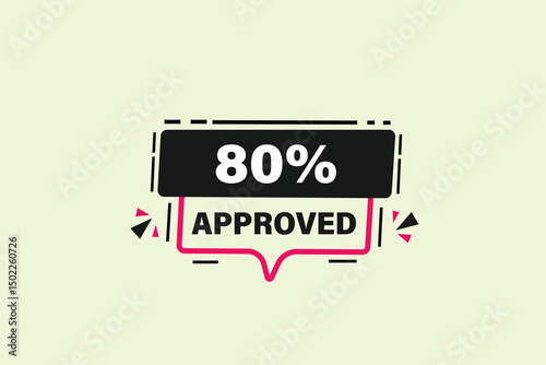 sale extended, 80% approved, for websites, application Design, Element, learn, stay, template, 100% secure, design, level, sign, speech, bubble  banner, modern, symbol, click. 
