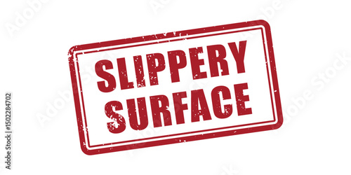 Red Slippery Surface Warning Alert Safety Sign