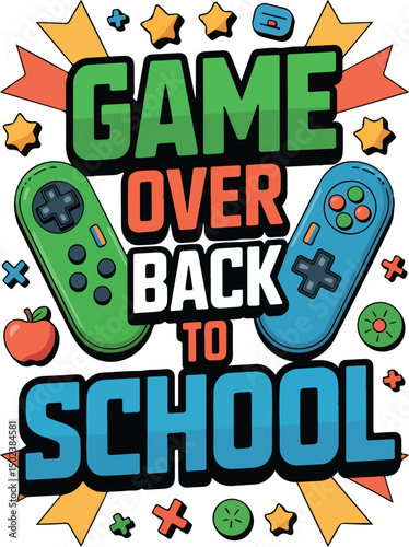 game over  and back to school graphic