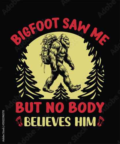 bigfoot saw me but no body believes him