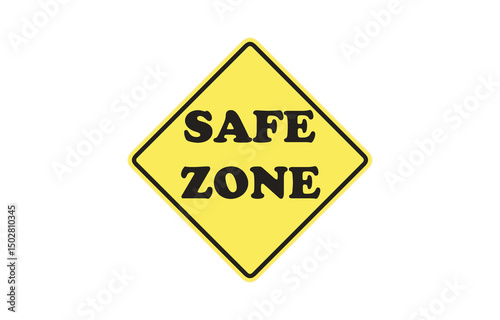 Safe  Zone yellow road sign