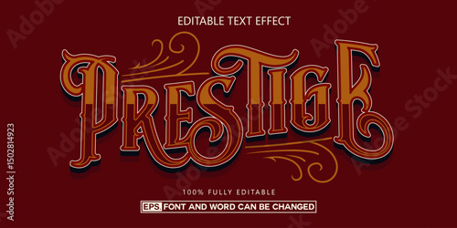 Prestige text, editable text effect