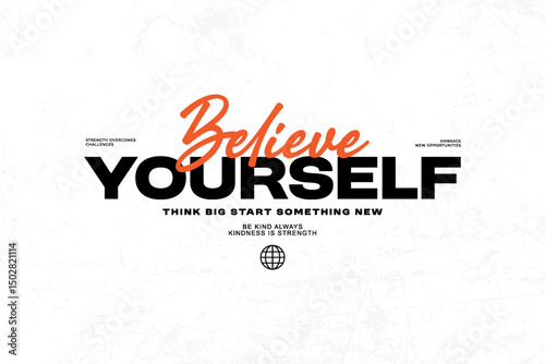 Believe in Yourself Motivational Typography graphic tees design ideas printable templates