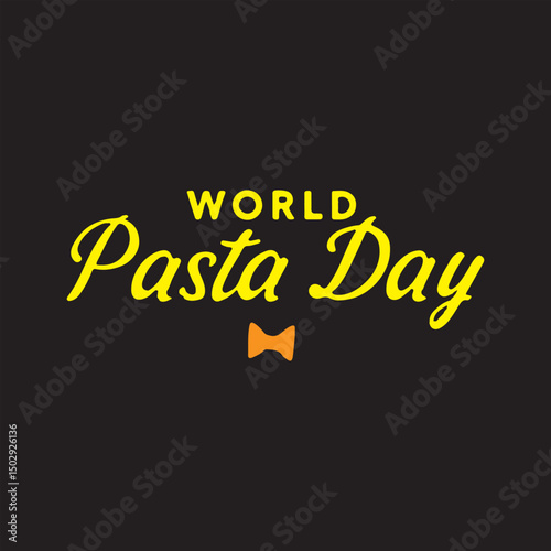 World Pasta Day Typography Design,
Hand Drawn World Pasta Day Poster,
Pasta Day Celebration Lettering Art,
World Pasta Day Calligraphy Vector,