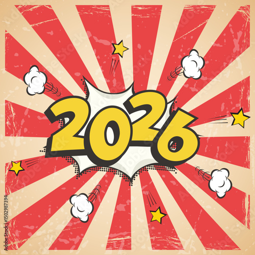 2026 Happy New Year greeting card in comic style. Pop art holiday banner. Festive social media poster with congratulations. Vintage vector illustration.