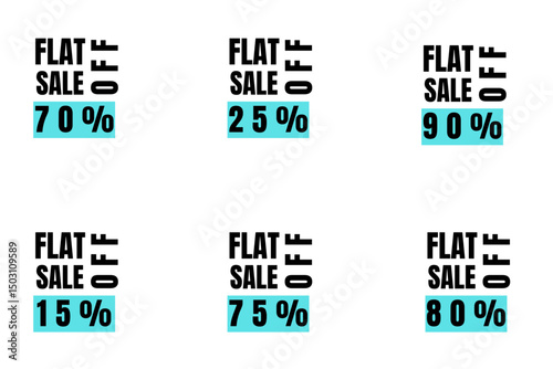 Flat sale discount labels ranging from 70%, 25%,15%,80%,90% off. Text reads, "FLAT SALE OFF" with a percentage value underneath.	