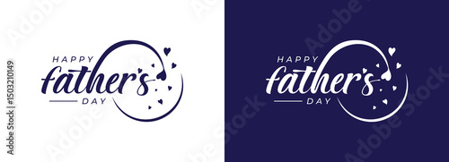 Most Happy Father’s Day logo design. Happy Father's Day. Cursive or signature lettering, blue and white color, love or heart circle vector editable design template.