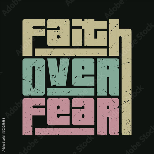 Faith Over Fear Motivational Typography Design