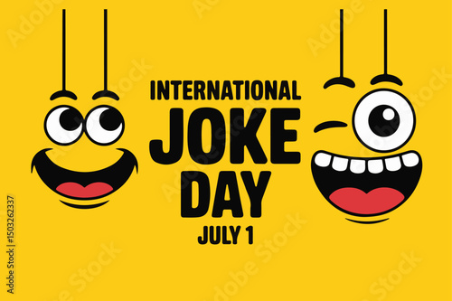 Happy faces and text celebrating international joke day with a bright yellow background.