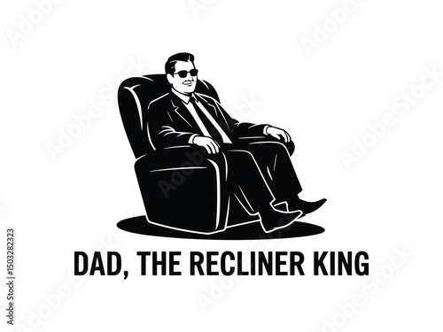Dad, The Recliner King – Father Relaxing Silhouette Design
