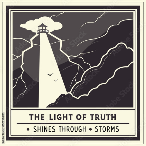 A striking lighthouse illustration symbolizing resilience and hope. The phrase "Light of Truth Shines Through Storms" conveys inspiration, perfect for messages of strength and guidance.