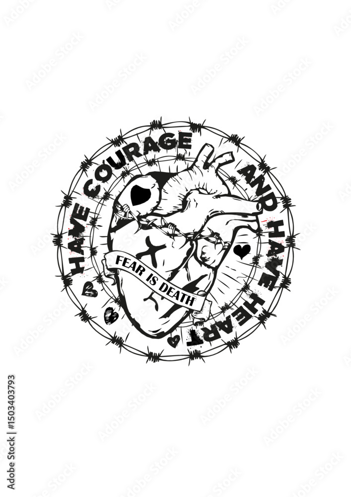 coeur tattoo have courage citation heart tatouage fear is death dessin