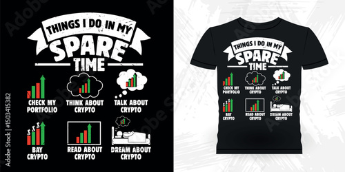 Things I Do My Spare Time Funny Trader Investor Trading T-shirt Design