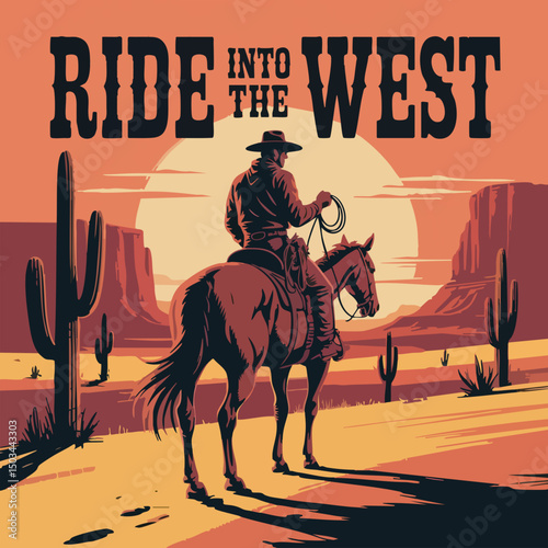 Cinematic Cowboy Riding Horse at Sunset – Retro Western Poster Illustration with Desert Landscape, Cacti, and Bold Vintage Typography