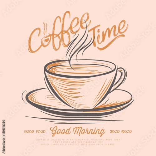 Coffee Morning time artwork for graphic tee t shirt, Breakfast time vector design. vector coffee cup character. food fashion graphics t-shirt design, Coffee Time Modern Art. Coffee club artwork