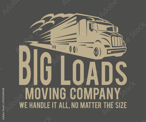 Big loads moving company we handle it all no matter the size