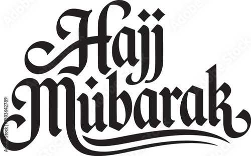 Hajj mubarak Typography