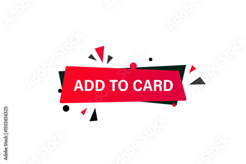 add to card, text web template. web button, application Design, Element, learn, stay, template, accept cookies design, level, sign, speech, bubble  banner, white background. 
