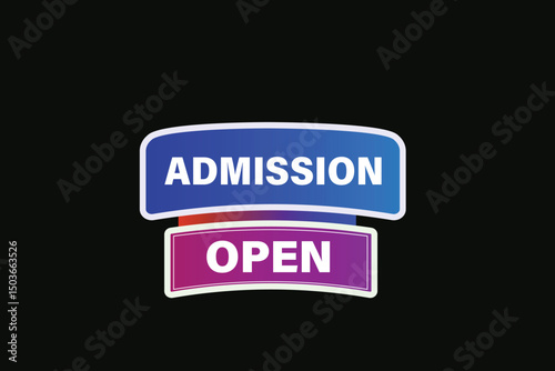 admission open, text web template. web button, application Design, Element, learn, stay, template, accept cookies design, level, sign, speech, bubble  banner, white background. 
