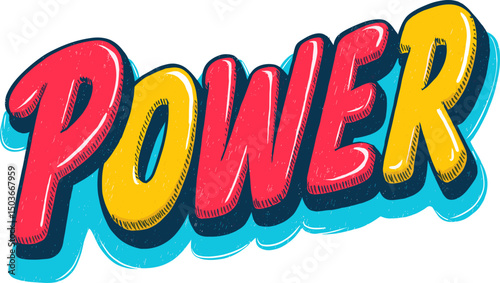 Dynamic power graphic showcasing vibrant colors and bold lettering in an artistic style isolated on transparent background. Vector illustration.