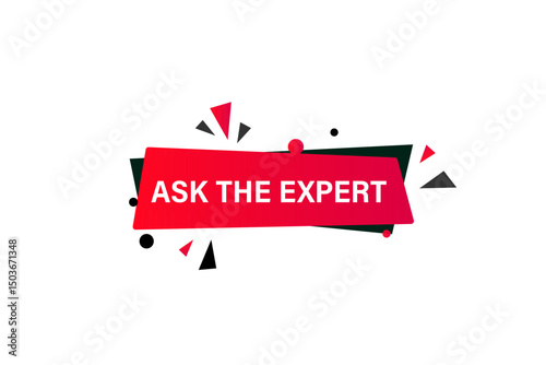 ask the expert, text web template. web button, application Design, Element, learn, apply now, template, accept cookies design, level, sign, speech, bubble  banner, white background. 
