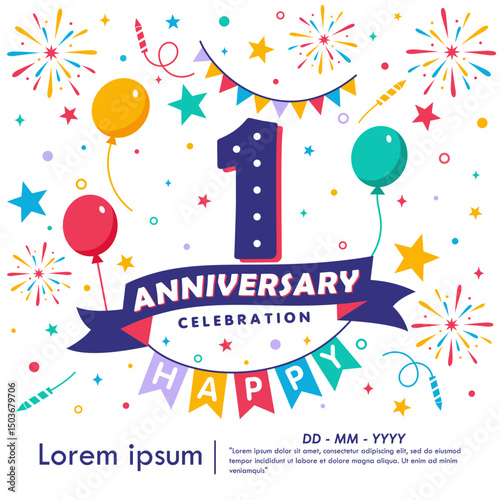 1st year anniversary celebration emblem. congratulations anniversary logo isolated with balloons, bunting flag, ribbon, fireworks and stars. vector illustration template design