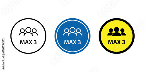 Max 3 people sign. People group icon set. Maximum 3 people symbol. People are not allowed more than three. Vector illustration
