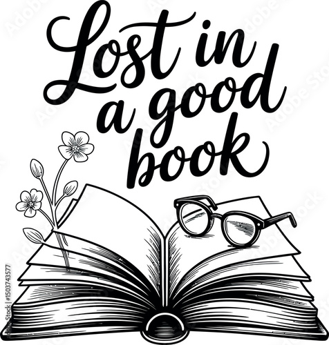 Lost in a Good Book, Book lovers typography svg design