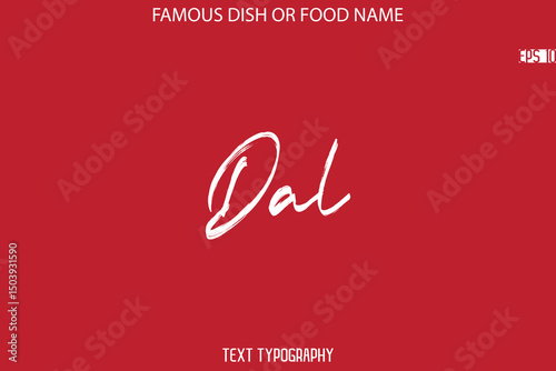 Cursive Brush Typography Text Name Of Famous Dish Dal