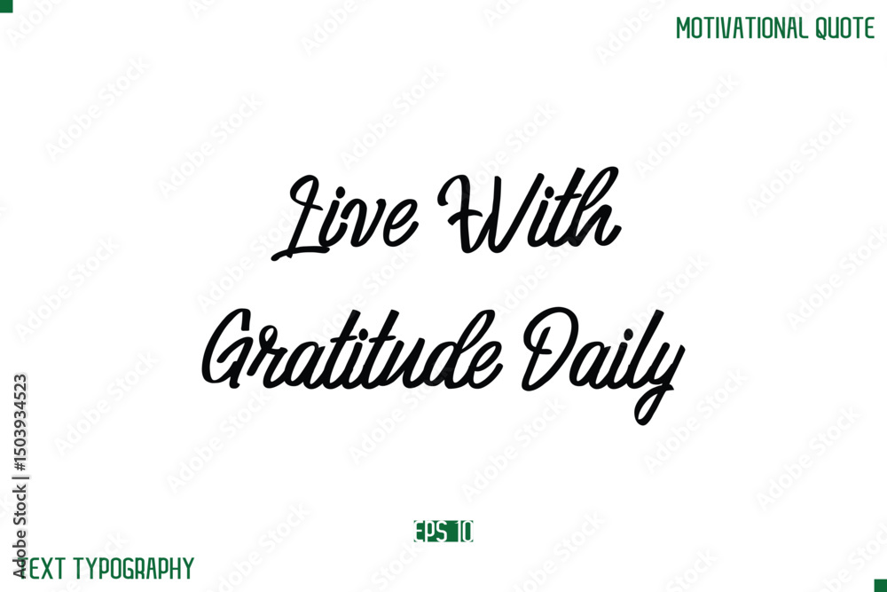 Live With Gratitude Daily Stylish Typography Text Positive Life Quote Live With Gratitude Daily Stylish Typography Text Positive Life Quote