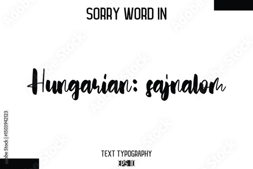Hungarian: sajnalom   -Sorry Word Cursive Bold Typography Text Phrase