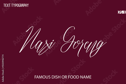 Written Typography Text Name Of Popular Dish Nasi Goreng