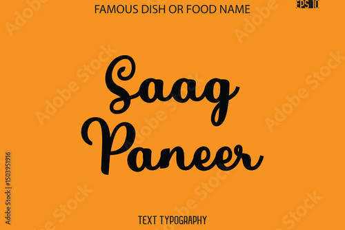 Cursive Text Typography Name Of Famous Food Dish Saag Paneer