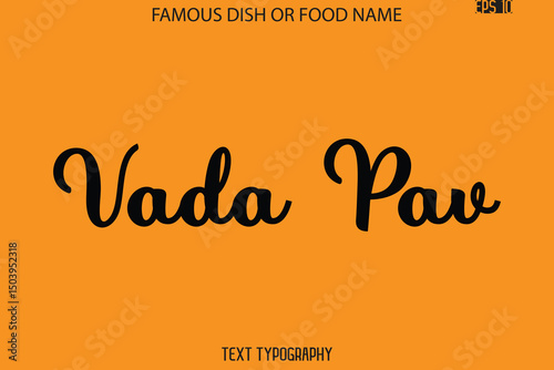 Cursive Text Typography Name Of Famous Food Dish Vada Pav