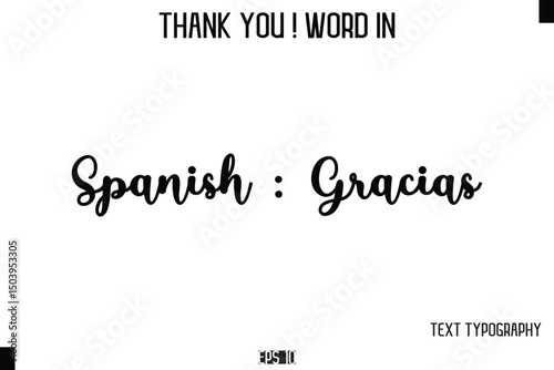 Spanish | Gracias   - Thank You ! Word Elegant Cursive Text Typography Phrase