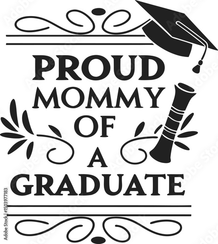 Proud  Mommy Of A graduate Typography t-shirt Design  