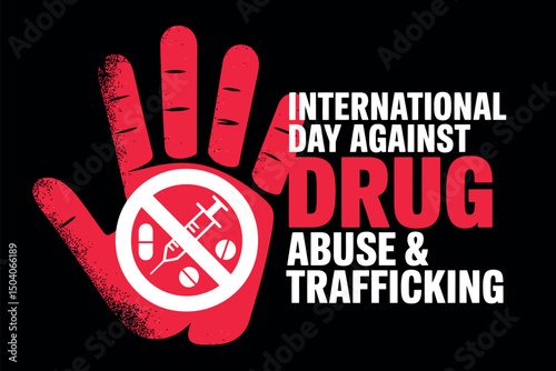 International day against drug abuse and trafficking red hand stop sign illustration