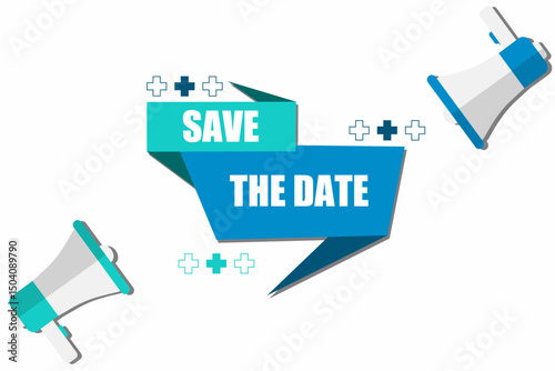 Vector banner. Megaphone with save the date speech bubble. Loudspeaker. Banner for business, marketing. Banner design vector illustration.