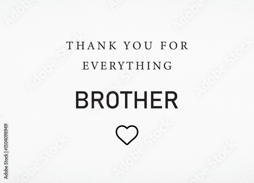 Thank you for everything brother 
