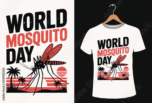 World Mosquito Day t-shirt design illustration isolated on white background.