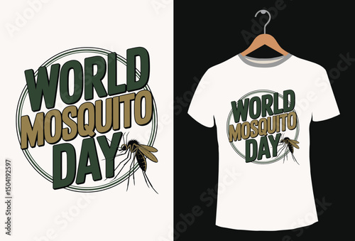 World Mosquito Day t-shirt design illustration isolated on white background.