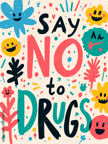word say no to drugs done in colorful, fun, handwritten way
