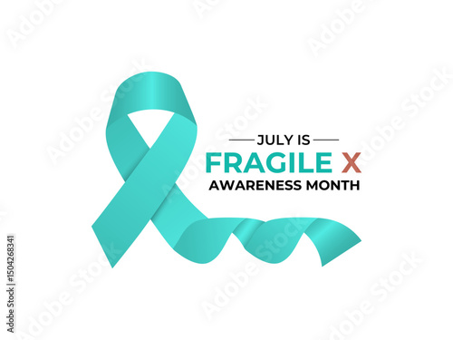 July is Fragile X Awareness Month. A time to raise awareness about Fragile X Syndrome. Realistic Teal silk ribbon banner design. Design for web banner, cards, prints, social media, poster background.