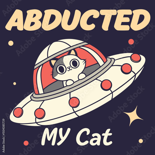 Abducted My Cat Retro UFO T Shirt Design with Fluffy Calico Cat in Flying Saucer